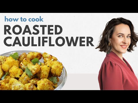 Roasted Cauliflower Cooking Demo: Cook with Turmeric, Cumin, Coriander -How to Cook Cauliflower