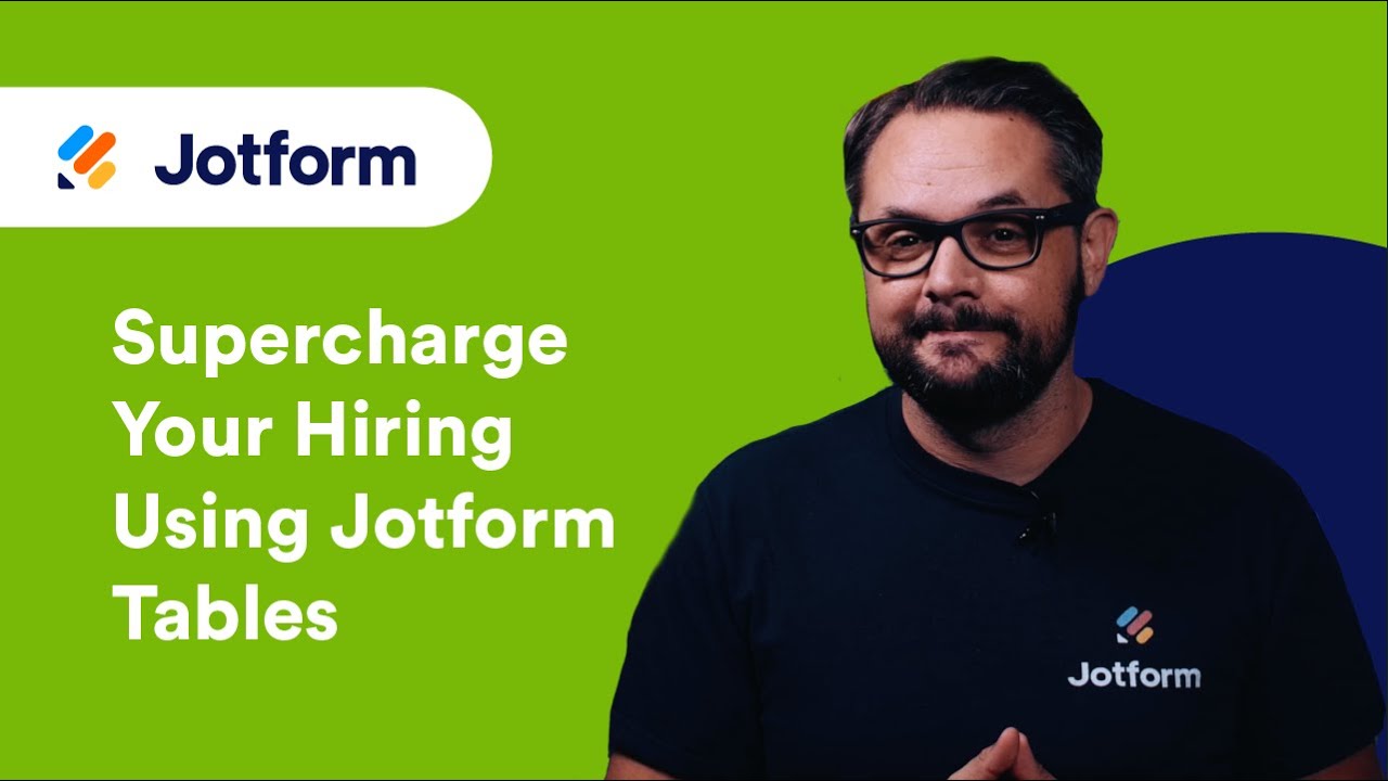 Supercharge Your Hiring Using JotForm Tables