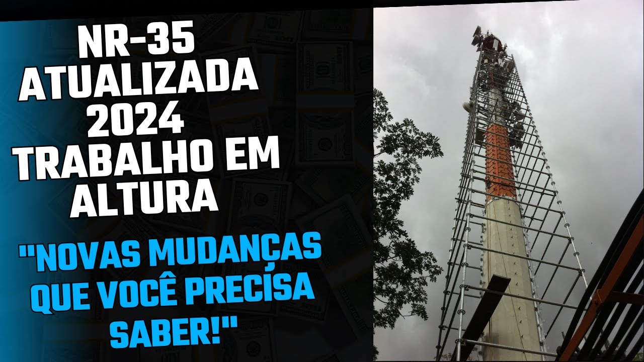 NR 35 Atualizada 2024  Mudanças Cruciais