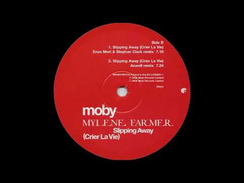 Moby feat. Mylene Farmer - Slipping Away (Crier La Vie) (Enzo Mori & Stephan Clark Remix)2006