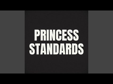 Princess Standards