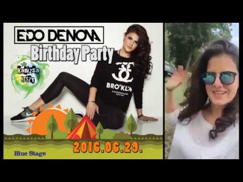 Edo Denova Birthday Party - Kanizsa Feszt