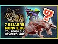 Monster Hunter - 7 BIZARRE Monsters You Probably Never Fought
