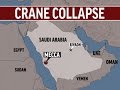 Raw Deadly Crane Collapse At Mecca