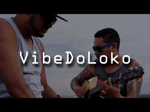 Vibe do Loko-A Novidade