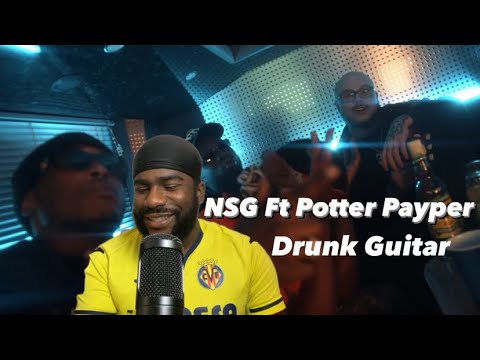 NSG Ft. potter Payper - Drunk Guitar [Official Video] [ REACTION ]