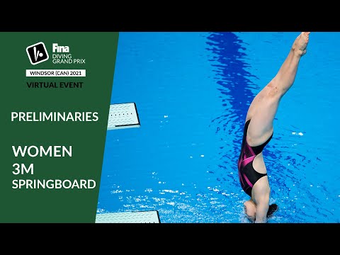 RE-LIVE | Women 3m - Prelim | FINA Diving grand Prix 2021 - CAN
