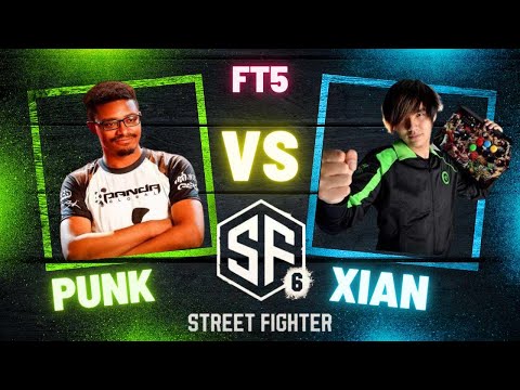 STREET FIGHTER 6 ⚡️ PUNK VS XIAN (FT 5) 2 SETS