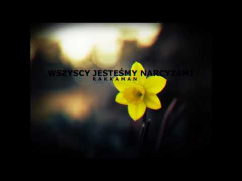 Rakkaman - Wszyscy jesteśmy narcyzami (prod. Aespe)