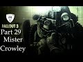 Fallout 3 Part 29 - Mister Crowley