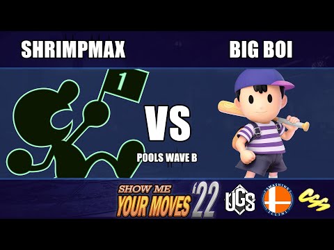 Show Me Your Moves 22  -  Pools Wave B  -  Shrimpmax(Mr Game and Watch) Vs. BiG bOi(Ness)