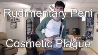 Rudimentary Peni - Cosmetic Plague - Punk Guitar Cover (guitar tab in description!)