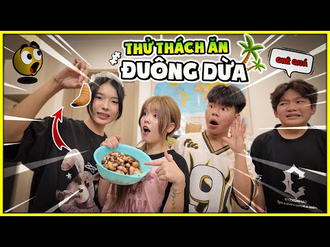 Bé Mon Chơi Trò Thử Thách Ăn " Đuông Dừa " Kinh Dị