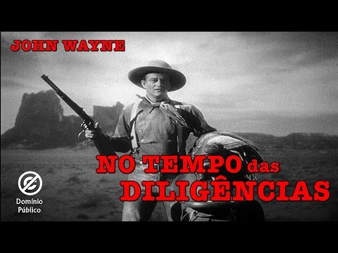 John Wayne | No Tempo das Diligências (Stagecoach) - 1939 - Legendado