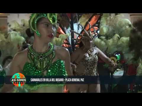 ASI SOMOS I CARNAVALES 2026 EN VILLA DEL ROSARIO - PLAZA GENERAL PAZ