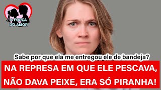 NA REPRESA EM QUE ELE PESCAVA, NÃO DAVA PEIXE, ERA SÓ PIRANHA! |RENATO GAUCHO|