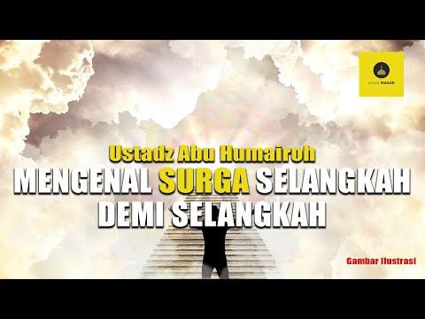 INILAH 5 KENIKMATAN SURGA - USTADZ ABU HUMAIROH
