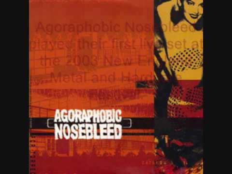 Agoraphobic Nosebleed-Pcp Torpedo (Album) online metal music video by AGORAPHOBIC NOSEBLEED