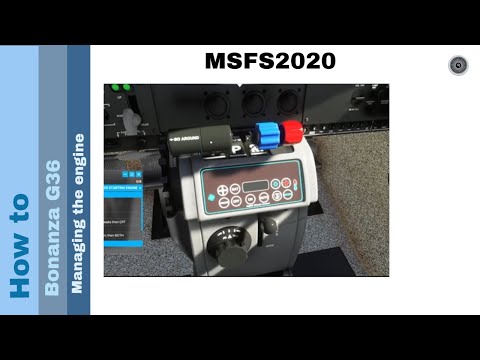 Flight Simulator 2020 - How to - Bonanza G36  - Managing the engine
