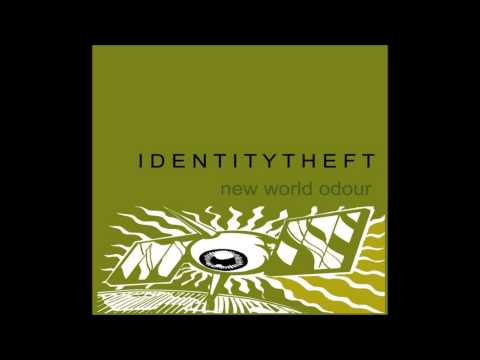 Identitytheft - New World Odour