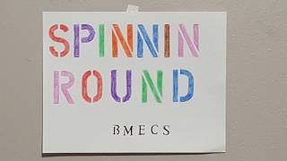 BMECS rapper - Spinnin Round