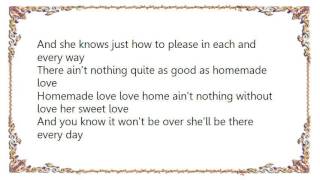 Kenny Rogers - Home Made Love Lyrics