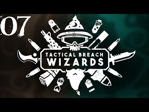 SB Plays Tactical Breach Wizards 07 - Perchance