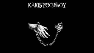 Kakistocracy - Red Emma, Layer Upon Layer, A Nation Lives in Fear