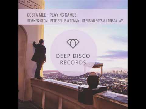 Costa Mee - Playing Games (Desusino Boys, Larissa Jay Remix)