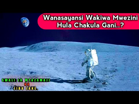 , title : 'Fahamu Wanasayansi Wakiwa Mwezini Hula Chakula Gani|Sayansi Ya Anga Na Teknolojia.'