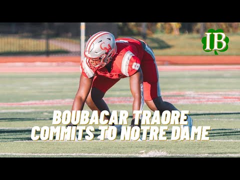 DL Boubacar Traore Commits To Notre Dame