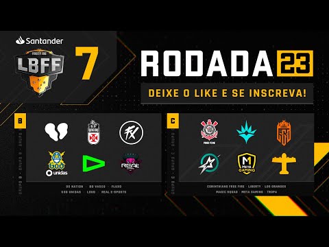 LBFF 7 - Rodada 23 - Grupos B e C | Free Fire