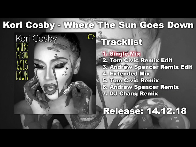 Kori Cosby - Where The Sun Goes Down (Single Mix)