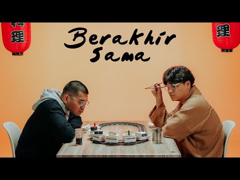 ECLAT & KALEB J - Berakhir Sama (Official Music Video)