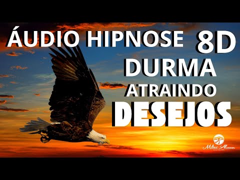 🔴8D Hypnosis Audio🎧 Sleep Attracting Desires - Milton Alencar
