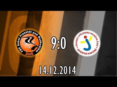 FFTV Dorostenci: FBC Sokol Frenštát p.R. - FBC KSVČ Juventus Odry 9:0 |14.12.2014|