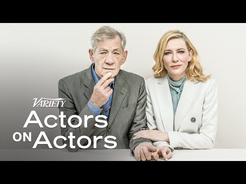 Cate Blanchett & Ian McKellen | Actors on Actors -...