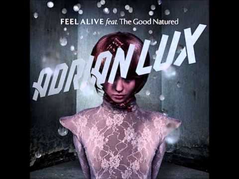 Adrian Lux ft The Good Natured - Alive (Extended Mix)