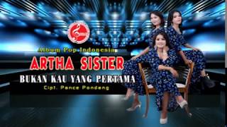Download lagu Artha Sister - Bukan Kau Yang Pertama mp3