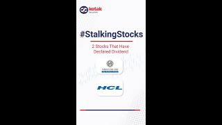 #StalkingStocks- Stocks That Have Declared Dividend - Hindustan Zinc & HCL