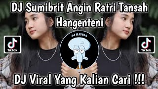 Download lagu DJ SUMIBRIT ANGIN RATRI TANSAH HANGENTENI VIRAL TIKTOK 2024 || DJ LAMUNAN YANG KALIAN CARI ! mp3 Download lagu DJ SUMIBRIT ANGIN RATRI TANSAH HANGENTENI VIRAL TIKTOK 2024 || DJ LAMUNAN YANG KALIAN CARI ! mp3
