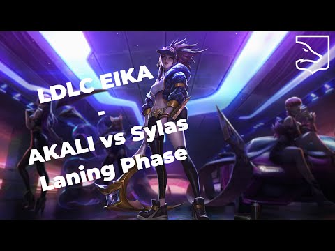 LDLC EIKA - Mid Lane - AKALI vs Sylas - S12 | Patch 12.13 - Laning Phase