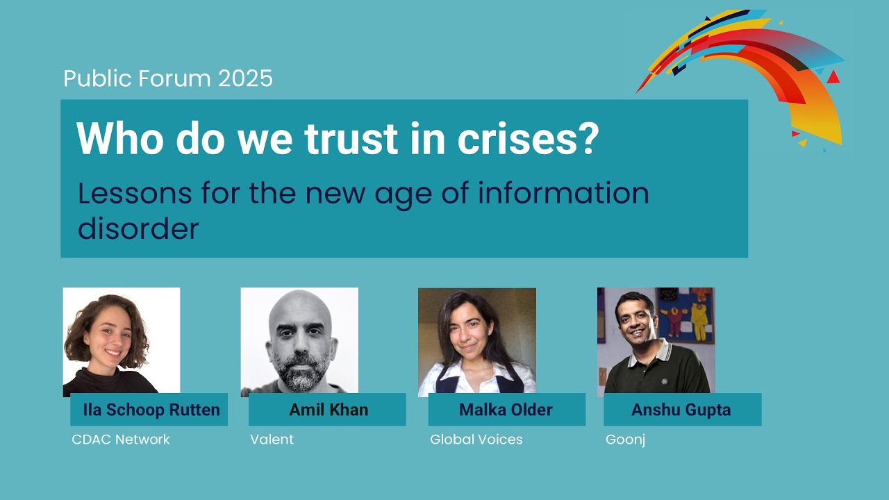 Who do we trust in crises? Lessons for the new age of information disorder (2025 CDAC Public Forum)