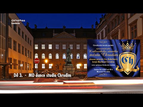 Reprezentační ples královského věnného města Chrudim - MD DANCE - díl 3. - 19.3.2022