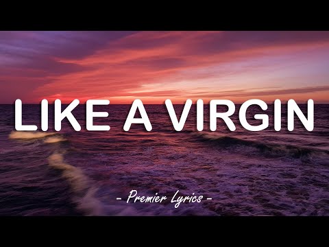 Like A Virgin - Madonna (Lyrics) 🎵