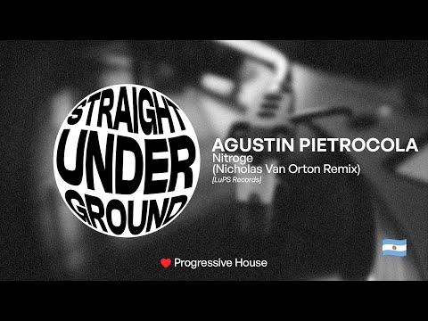 🔄 Agustin Pietrocola – Nitrogen (Nicholas Van Orton Remix) 🔄