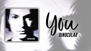 Binocular | You | Official Lyric
