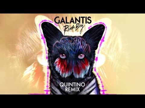 Galantis - Rich Boy (Quintino Remix)