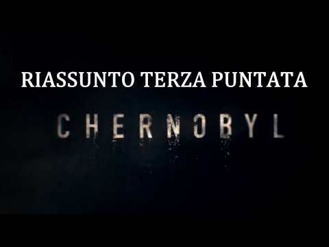 CHERNOBYL (2019) - RIASSUNTO TERZA PUNTATA [con spoiler]