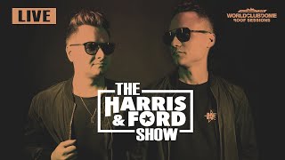 The Harris &amp; Ford Show (World Club Dome Roof Sessions)
